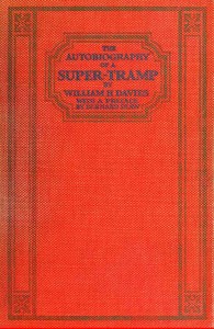The Autobiography of a Super-Tramp