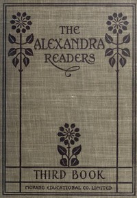 Third Reader: The Alexandra Readers