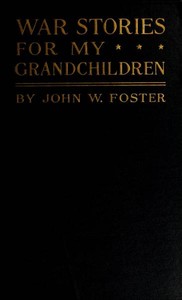 War Stories for my Grandchildren