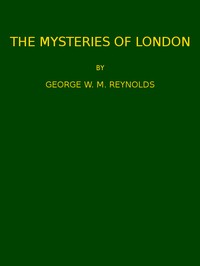 The Mysteries of London, v. 4/4