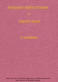 Buddhist birth stories; or, Jataka tales, Volume 1