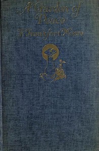 A Garden of Peace: A Medley in Quietude