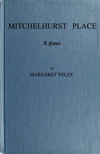 Mitchelhurst Place: A Novel. Vol. 2 (of 2)