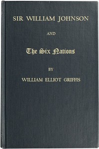 Sir William Johnson and the Six Nations