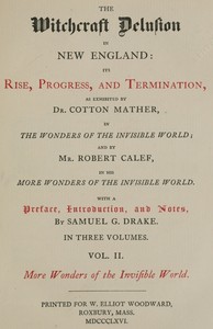 The Witchcraft Delusion in New England: Its Rise, Progress, and Termination (Vol. 2 of 3)