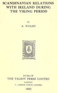 Scandinavian Relations with Ireland During the Viking Period