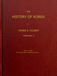 The History of Korea (vol. 1 of 2)