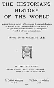 The historians' history of the world in twenty-five volumes, volume 02 : $b Israel, India, Persia, Phoenicia, Minor Nations of Western Asia
