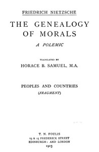 The Genealogy of Morals: The Complete Works, Volume Thirteen, edited by Dr. Oscar Levy.
