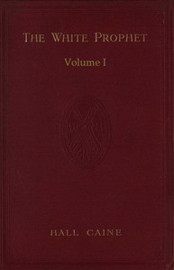 The White Prophet, Volume 1 (of 2)