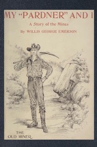 My "Pardner" and I (Gray Rocks): A Story of the Middle-West