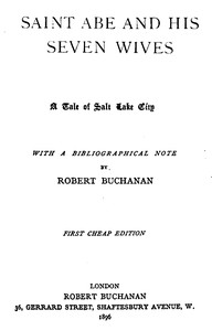 Saint Abe and His Seven Wives: A Tale of Salt Lake City, with a Bibliographical Note