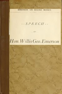 Emerson on Sound Money: A Speech, 1896