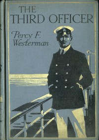 The Third Officer: A Present-day Pirate Story