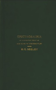 The Ornithosauria: An elementary study of the bones of Pterodactyles made from fossil remains found in the Cambridge Upper Greensand, and arranged in the Woodwardian Museum of the University of Cambridge