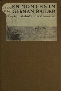Ten Months in a German Raider: A prisoner of war aboard the Wolf