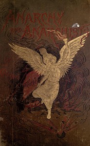 Anarchy and Anarchists: A History of the Red Terror and the Social Revolution in America and Europe; Communism, Socialism, and Nihilism in Doctrine and in Deed; The Chicago Haymarket Conspiracy and the Detection and Trial of the Conspirators