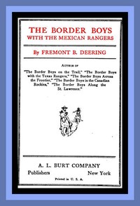 The Border Boys with the Mexican Rangers