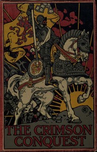 The Crimson Conquest: A Romance of Pizarro and Peru