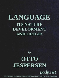 Language: Its Nature, Development and Origin