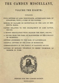 Correspondence of the Family of Haddock, 1657-1719: The Camden Miscellany: Volume the Eighth