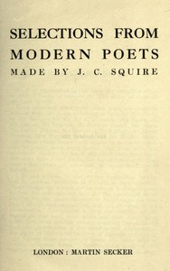 Selections from Modern Poets: Made by J. C. Squire