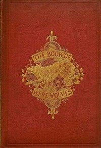The Book of Were-Wolves