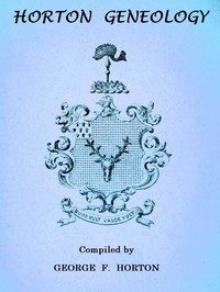 Horton Genealogy: or Chronicles of the Descendants of Barnabas Horton, of Southold, L. I., 1640.