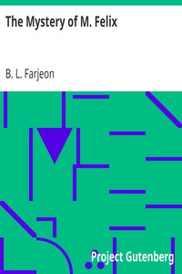 The Mystery of M. Felix