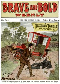 A Taxicab Tangle; or, The Mission of the Motor Boys: Brave and Bold Weekly No. 362