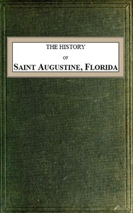 The History of Saint Augustine, Florida