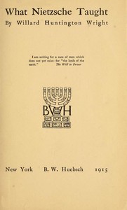 What Nietzsche Taught