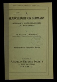 A searchlight on Germany: Germany's Blunders, Crimes and Punishment