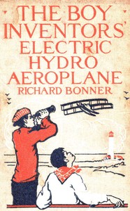 The Boy Inventors' Electric Hydroaeroplane
