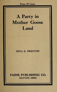 A Party in Mother Goose Land: A One Act Play for Primary Children