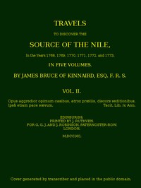 Travels to Discover the Source of the Nile, Volume 2 (of 5): In the years 1768, 1769, 1770, 1771, 1772 and 1773