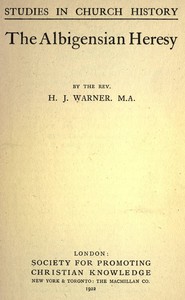 The Albigensian Heresy