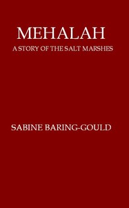 Mehalah: A Story of the Salt Marshes