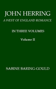 John Herring: A West of England Romance. Volume 2 (of 3)