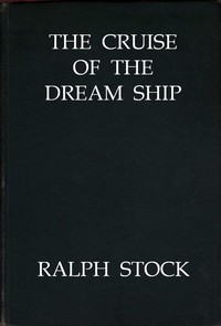 The Cruise of the Dream Ship