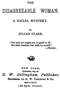 The Disagreeable Woman: A Social Mystery