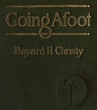 Going Afoot: A book on walking.