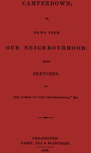 Camperdown; or, News from our neighbourhood