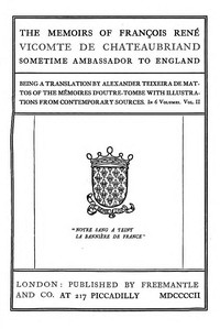 The Memoirs of François René Vicomte de Chateaubriand sometime Ambassador to England, Volume 2 (of 6): Mémoires d'outre-tombe, volume 2
