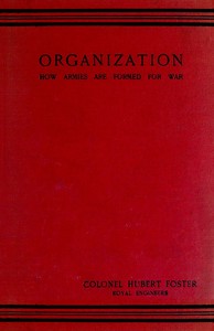 Organization: How Armies are Formed for War