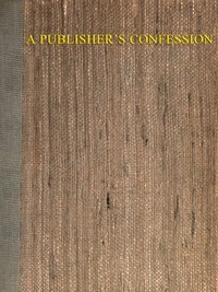 A Publisher's Confession