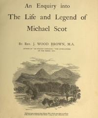 An Enquiry into the Life and Legend of Michael Scot