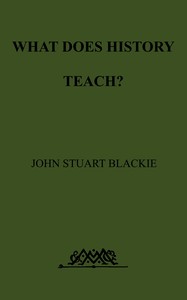 What Does History Teach?: Two Edinburgh Lectures