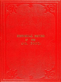Historical Record of the Fourth, or the King's Own, Regiment of Foot: Containing an Account of the Formation of the Regiment in 1680, and of Its Subsequent Services to 1839