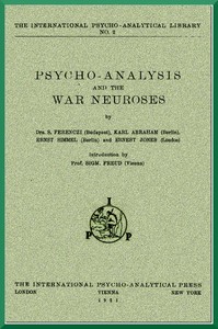 Psycho-Analysis and the War Neuroses